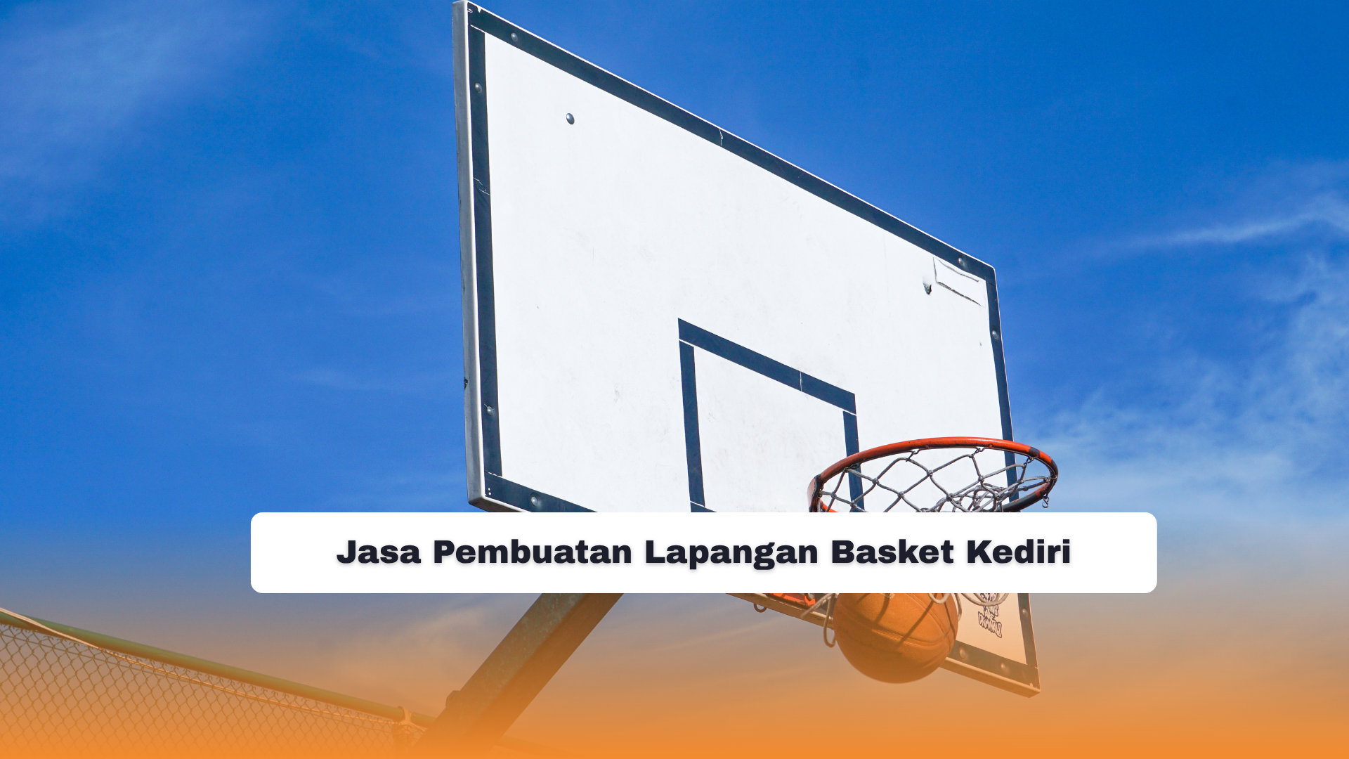 Jasa Pembuatan Lapangan Basket Kediri