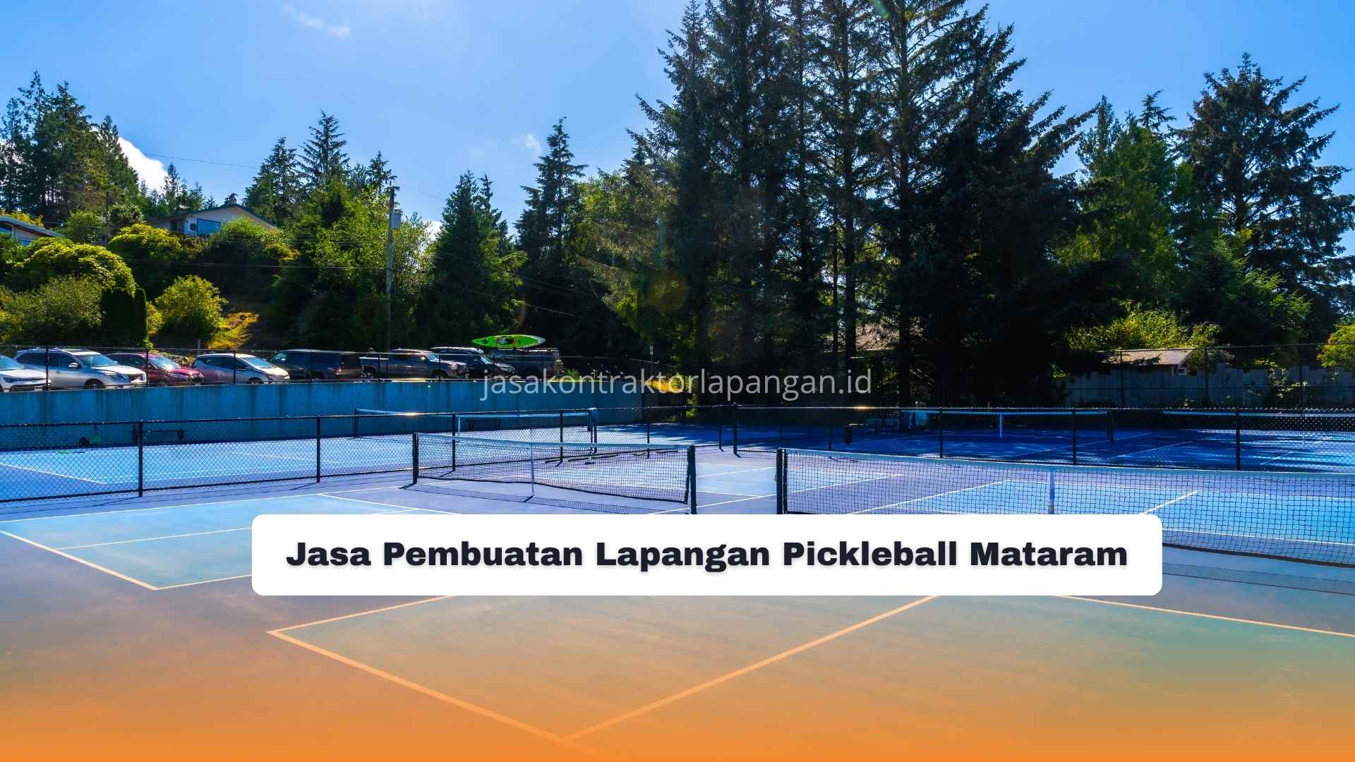 Jasa Pembuatan Lapangan Pickleball Mataram