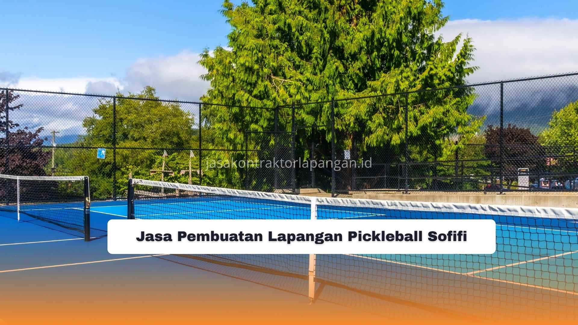 Jasa Pembuatan Lapangan Pickleball Sofifi
