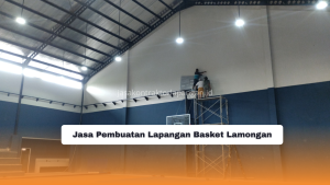 Jasa Pembuatan Lapangan Basket Lamongan