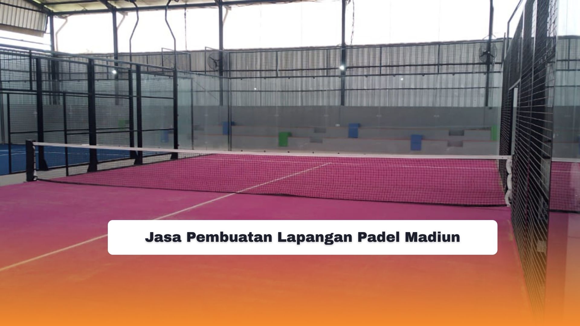 Jasa Pembuatan Lapangan Padel Madiun