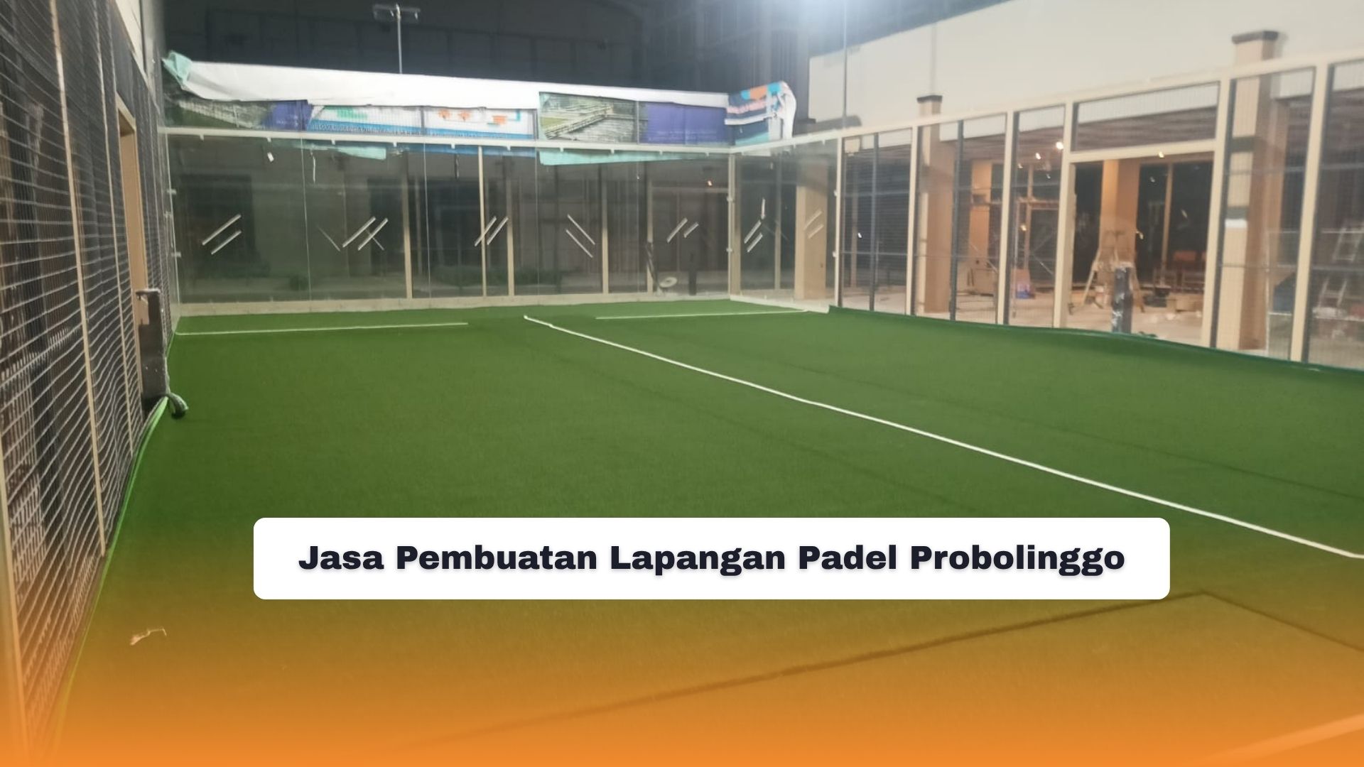 Jasa Pembuatan Lapangan Padel Probolinggo