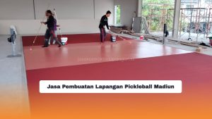 Jasa Pembuatan Lapangan Pickleball Madiun