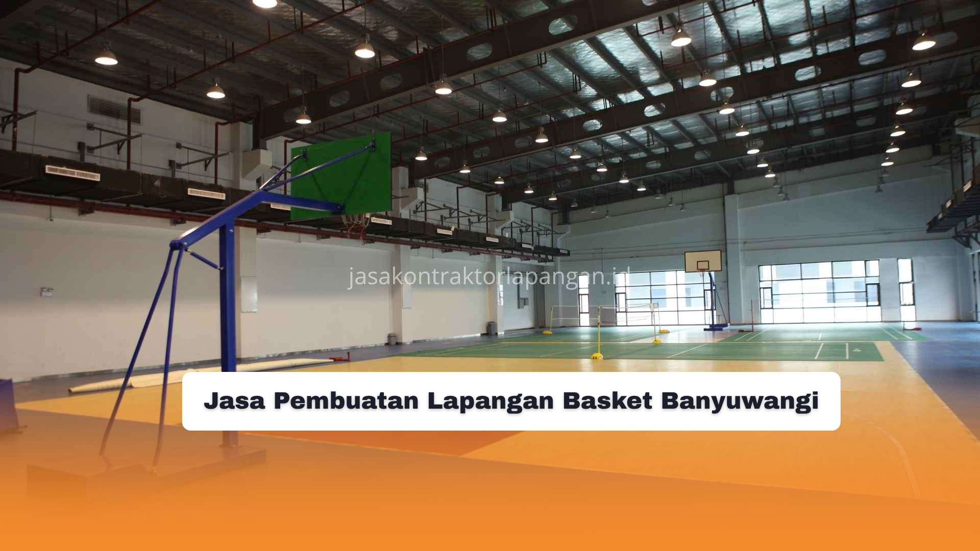 Jasa Pembuatan Lapangan Basket Banyuwangi