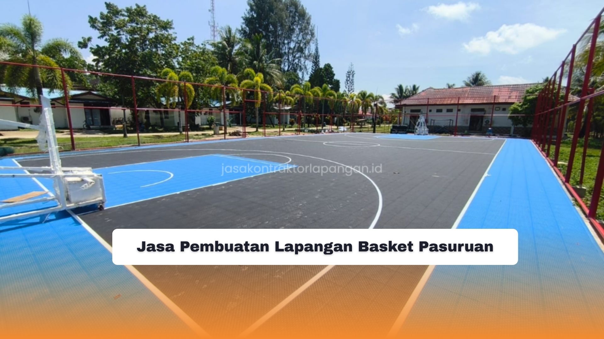 Jasa Pembuatan Lapangan Basket Pasuruan
