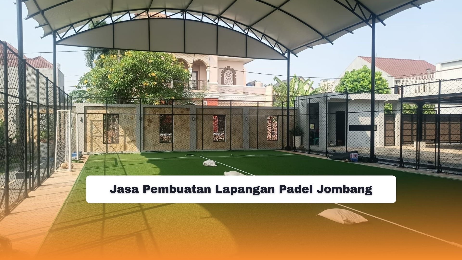 Jasa Pembuatan Lapangan Padel Jombang