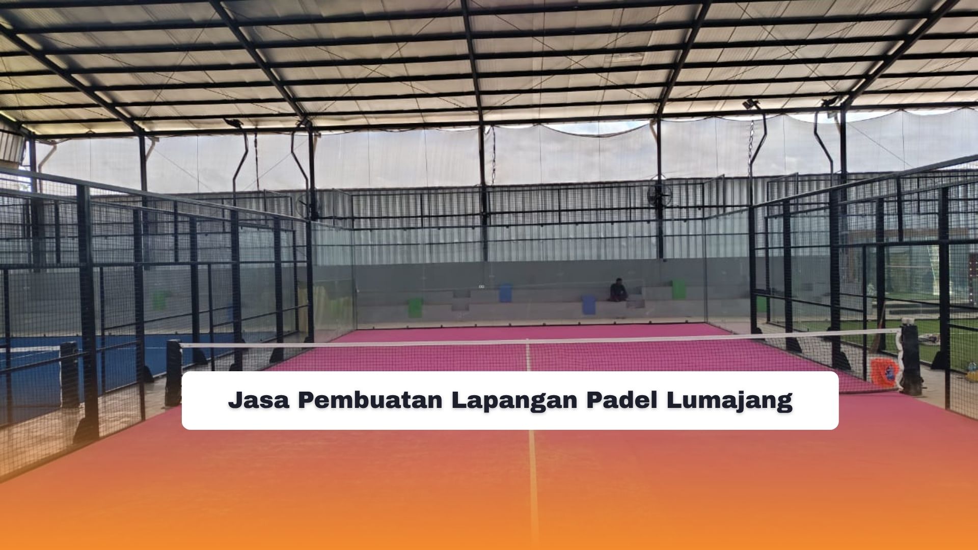 Jasa Pembuatan Lapangan Padel Lumajang