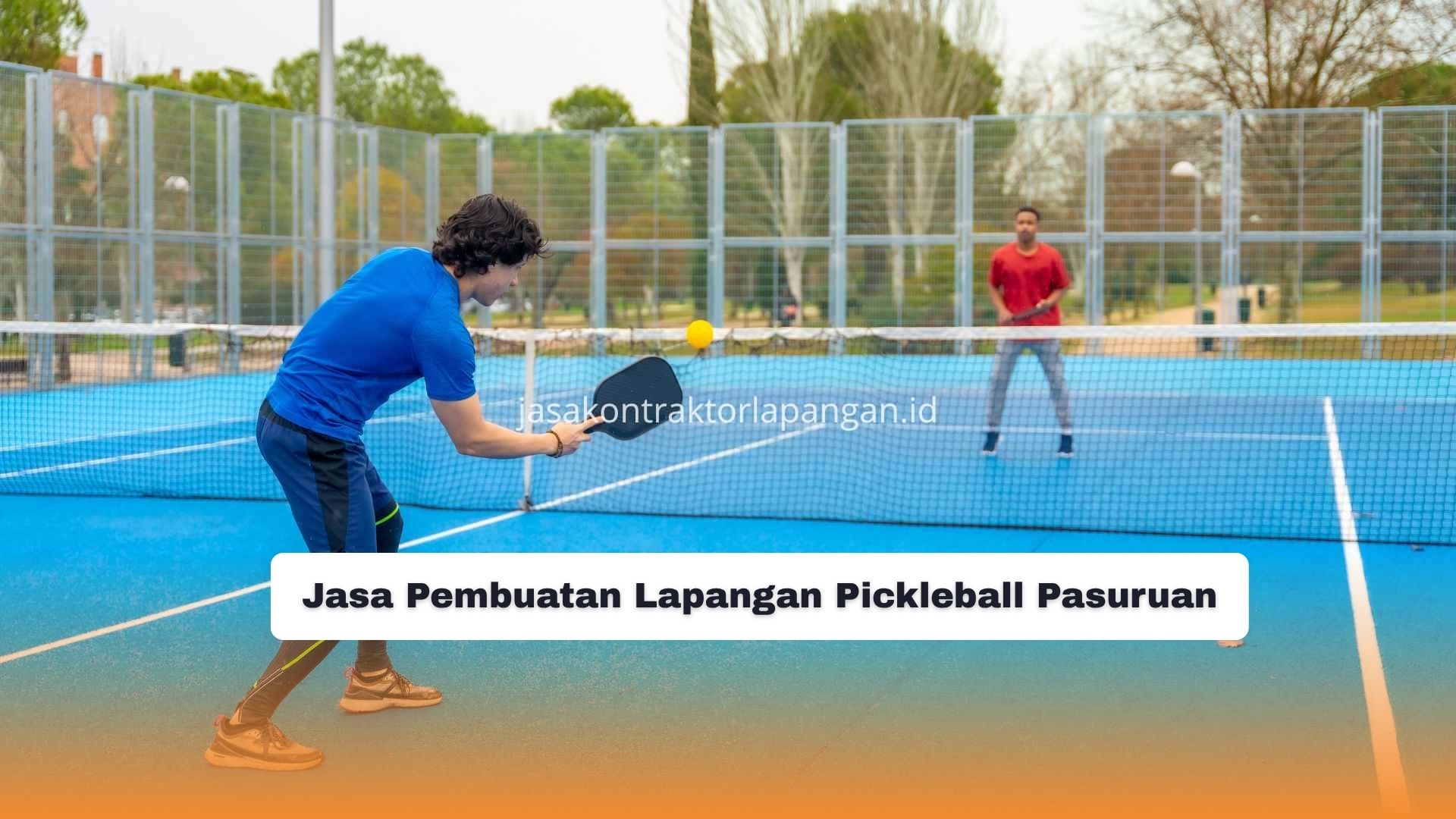 Jasa Pembuatan Lapangan Pickleball Pasuruan