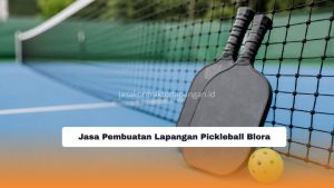 Jasa Pembuatan Lapangan Pickleball Blora