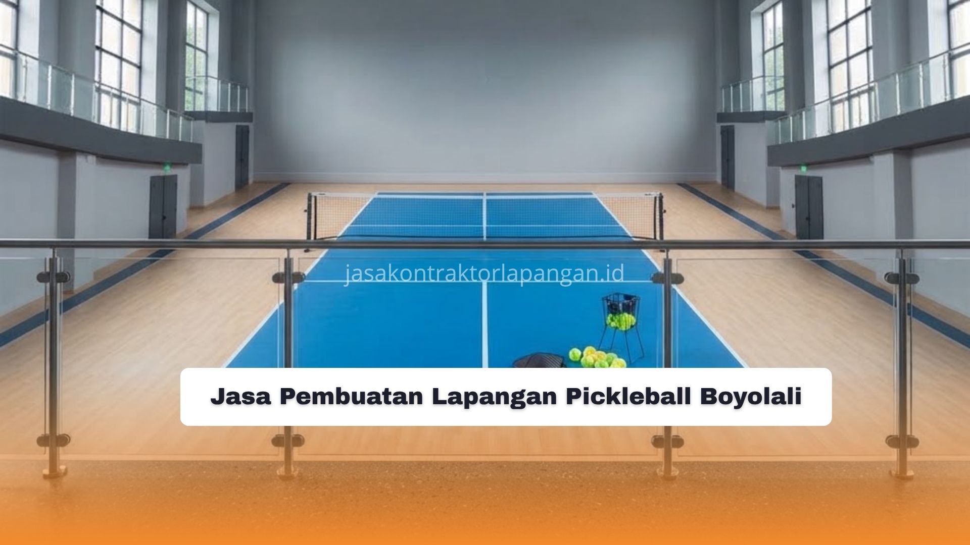 Jasa Pembuatan Lapangan Pickleball Boyolali