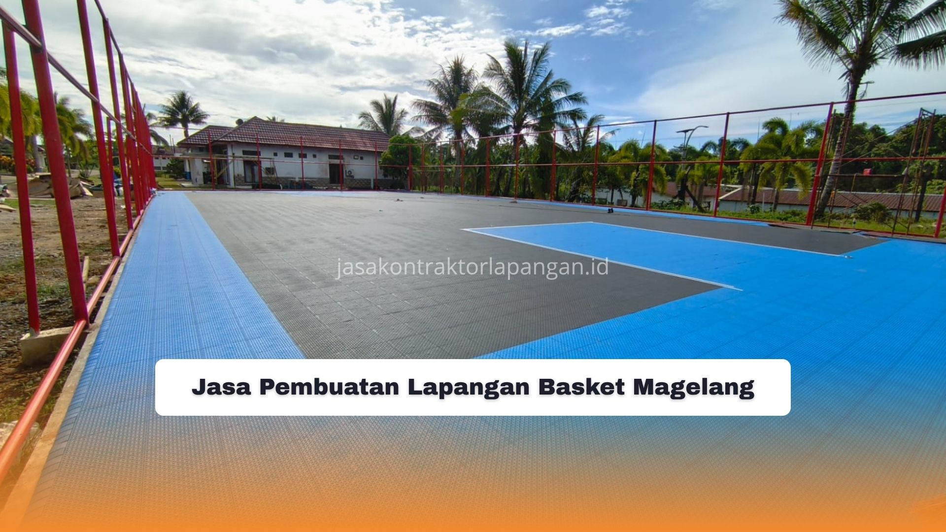 Jasa Pembuatan Lapangan Basket Magelang