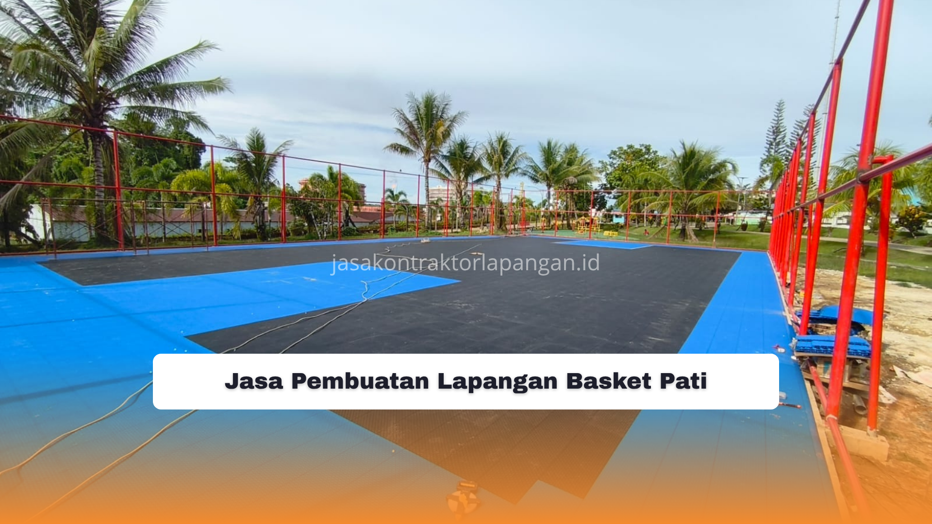 Jasa Pembuatan Lapangan Basket Pati