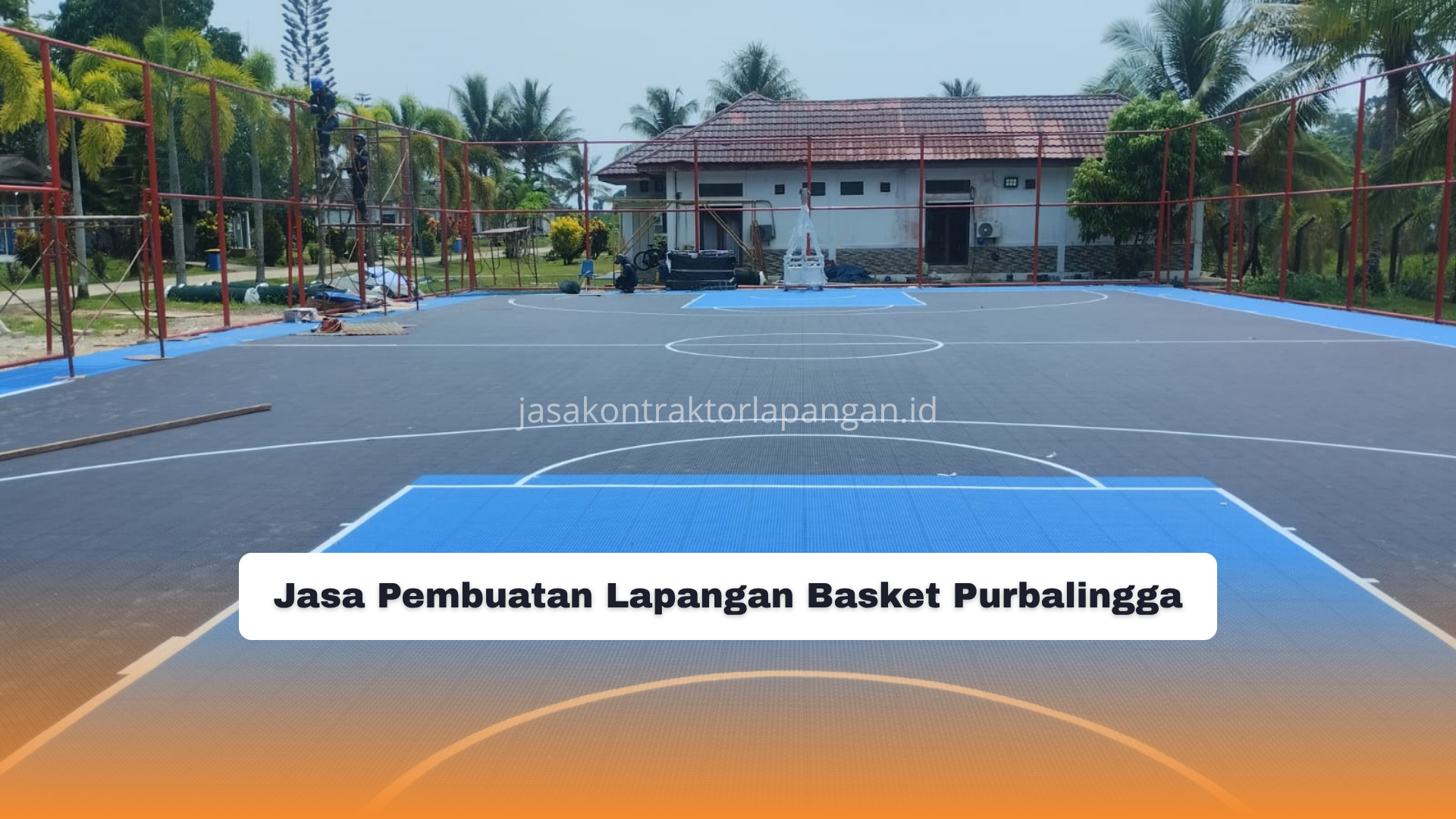 Jasa Pembuatan Lapangan Basket Purbalingga