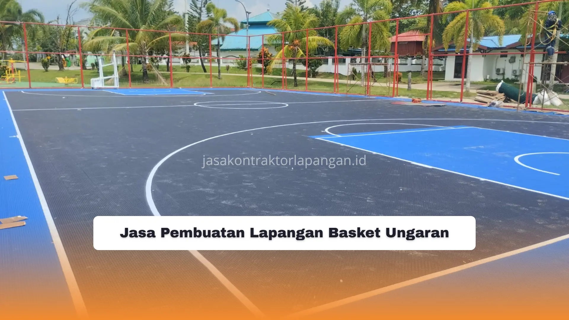 Jasa Pembuatan Lapangan Basket Ungaran