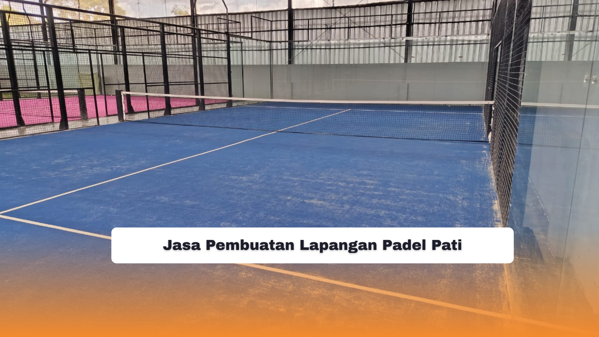 Jasa Pembuatan Lapangan Padel Pati