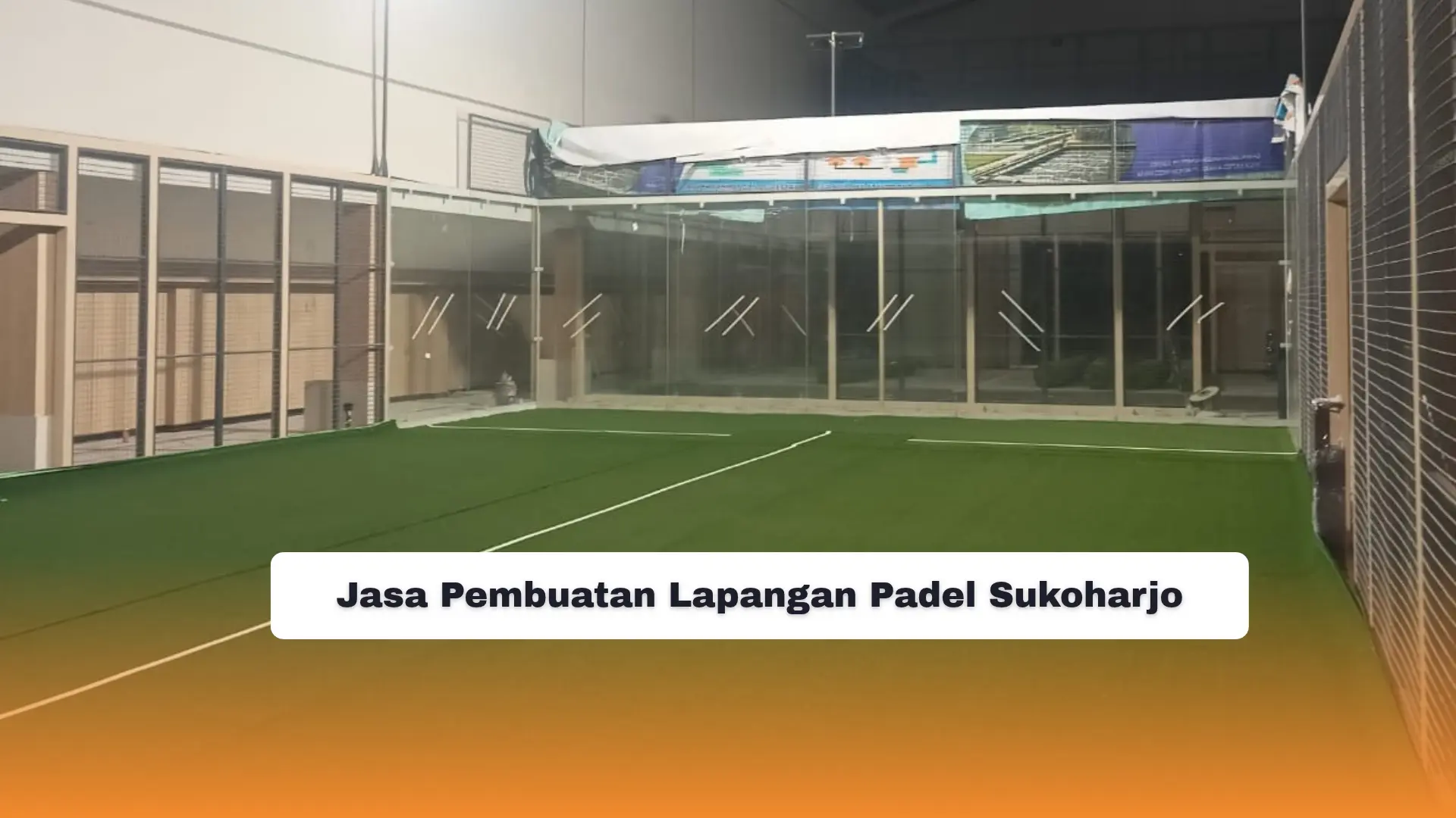 Jasa Pembuatan Lapangan Padel Sukoharjo