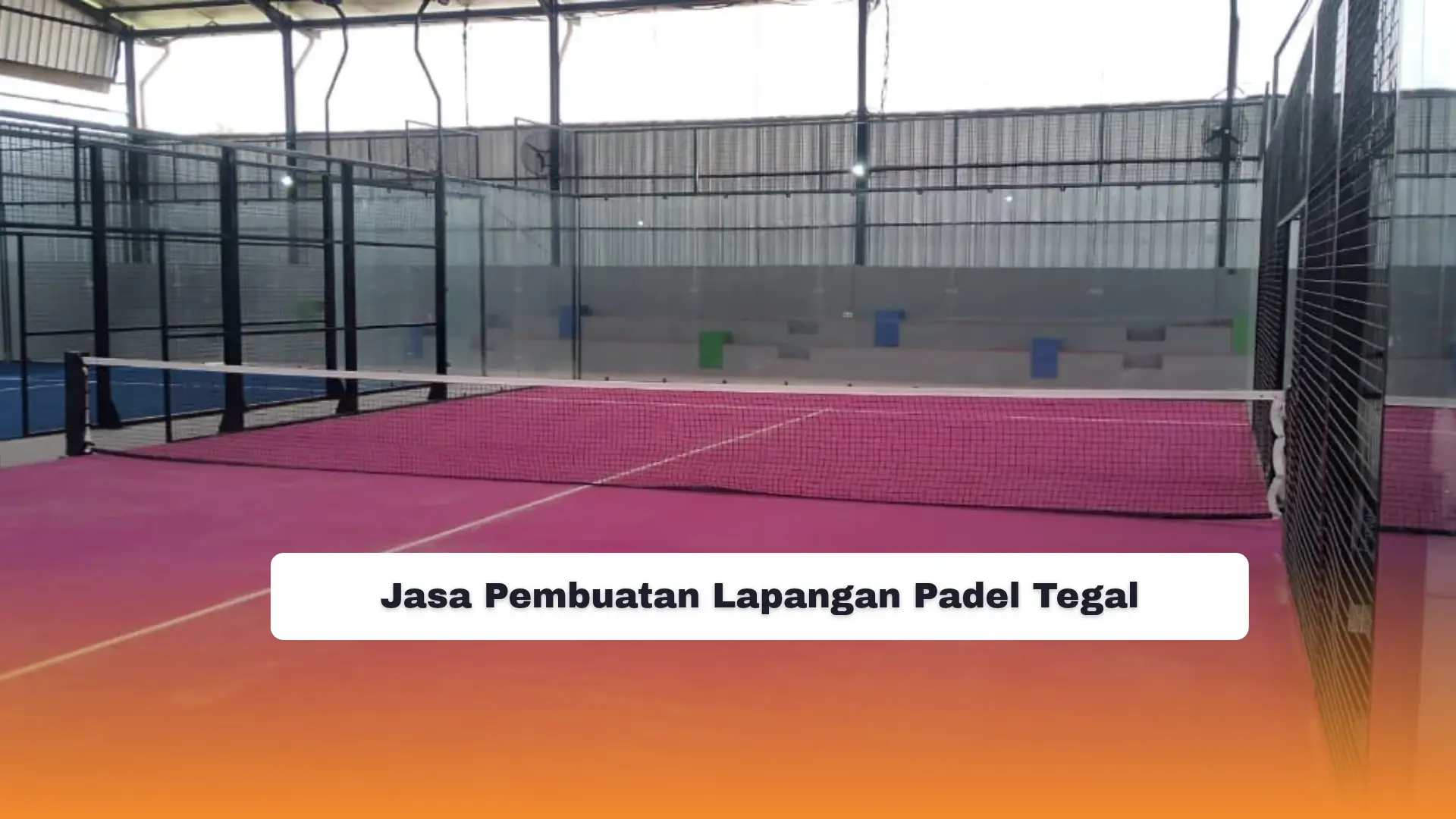 Jasa Pembuatan Lapangan Padel Tegal