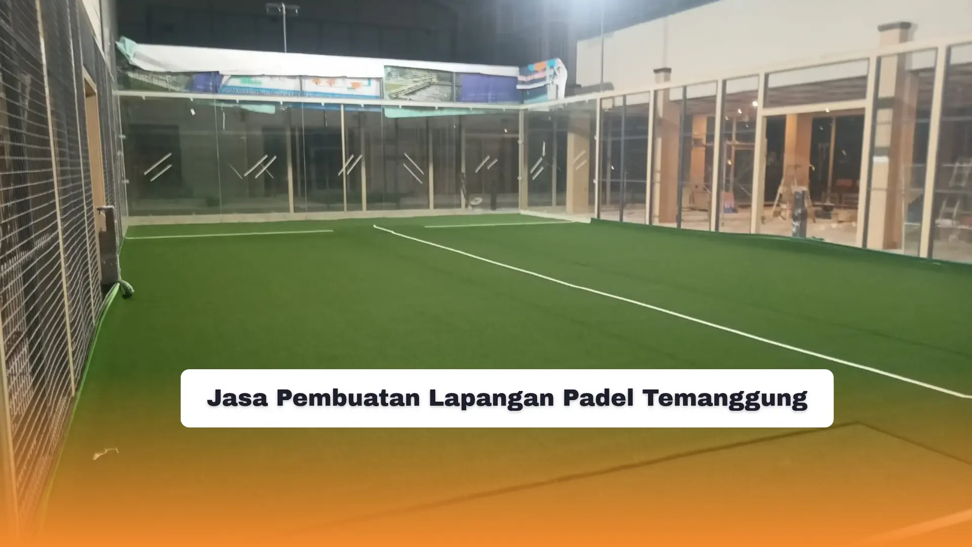 Jasa Pembuatan Lapangan Padel Temanggung