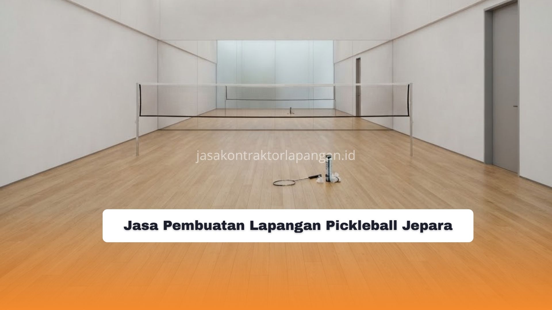 Jasa Pembuatan Lapangan Pickleball Jepara