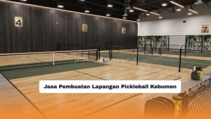 Jasa Pembuatan Lapangan Pickleball Kebumen